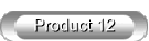 Product 12
