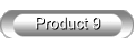 Product 9